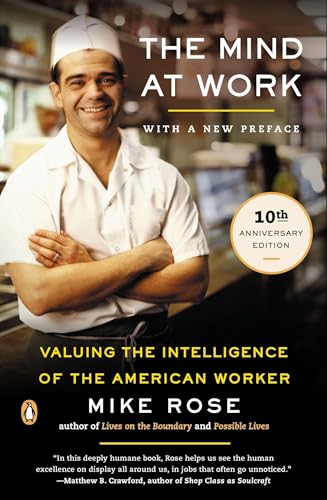 The Mind at Work: Valuing the Intelligence of the American Worker von Penguin Books