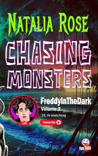 FreddyInTheDark: Chasing Monsters von Independently published