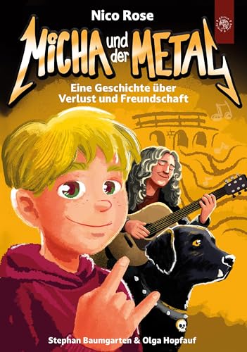 Micha und der Metal: Eine Geschichte über Verlust und Freundschaft von Edition Roter Drache