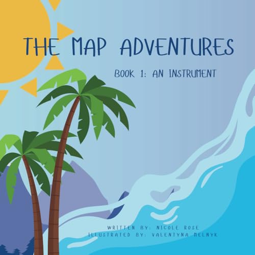The MAP Adventures Book 1: An Instrument von Independently published
