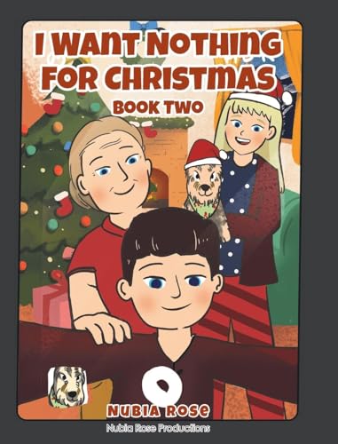 I Want Nothing For Christmas: Book Two von Fulton Books