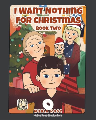 I Want Nothing For Christmas: Book Two von Fulton Books