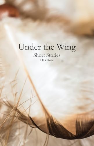 Under the Wing: Short Stories Under the Wing: Short Stories von Bowker
