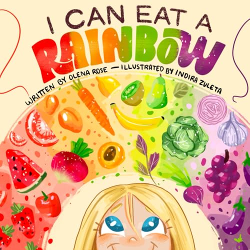 I Can Eat a Rainbow (Children's Book Collection) von Independently published
