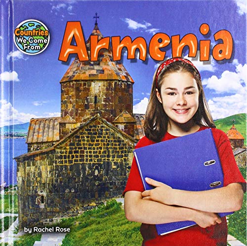 Armenia (Countries We Come from)