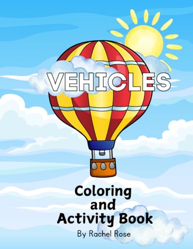 Vehicles Coloring and Activity Book von Independently published