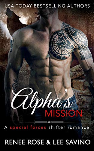 Alpha's Mission: A Special Forces Shifter Romance (Bad Boy Alphas, Band 8) von Independently Published
