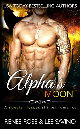 Alpha's Moon: A special forces shifter romance (Shifter Ops series, Band 1) von Independently published