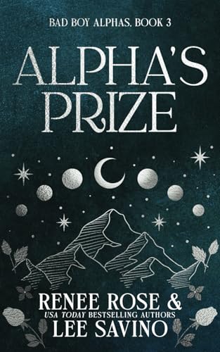 Alpha's Prize: Discreet Edition (Bad Boy Alphas) von Midnight Romance, LLC