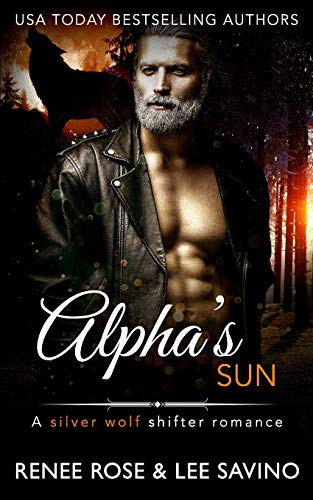 Alpha's Sun: An MC Werewolf Romance (Bad Boy Alphas, Band 13) von Independently Published