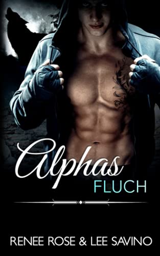 Alphas Fluch (Bad-Boy-Alphas-Serie, Band 9) von Independently published