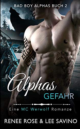 Alphas Gefahr (Bad-Boy-Alphas-Serie, Band 2)