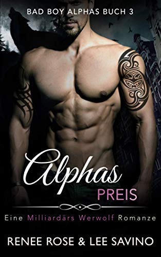 Alphas Preis (Bad-Boy-Alphas-Serie, Band 3) von Independently published