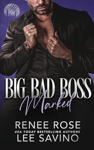 Big Bad Boss: Marked (Werewolves of Wall Street, Band 3) von Midnight Romance, LLC
