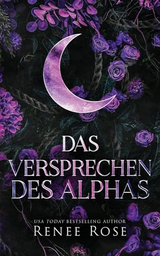 Das Versprechen des Alphas (Alpha Doms (DE), Band 3) von Renee Rose Romance