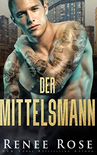 Der Mittelsmann (Chicago Bratwa, Band 3) Der Mittelsmann (Chicago Bratwa, Band 3) von Independently published