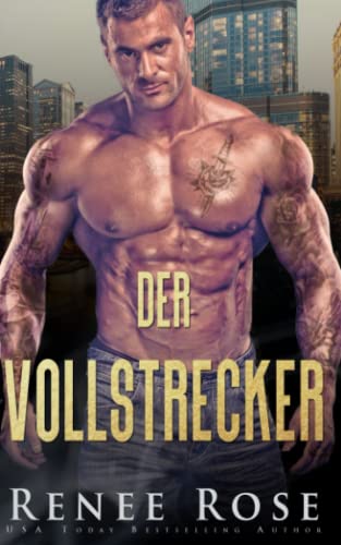 Der Vollstrecker (Chicago Bratwa, Band 5)