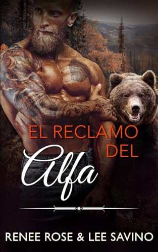 El reclamo del alfa (Osos malvados, Band 1) von Midnight Romance, LLC