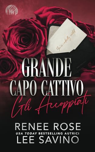 Grande capo cattivo: Gli accoppiati (I lupi di Wall Street, Band 4) von Midnight Romance, LLC