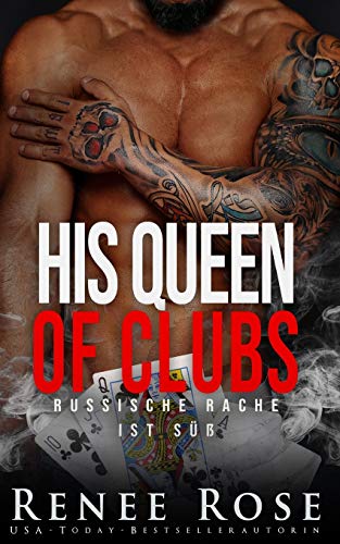 His Queen of Clubs: Russische Rache ist süß (Unterwelt von Las Vegas, Band 6) von Independently Published
