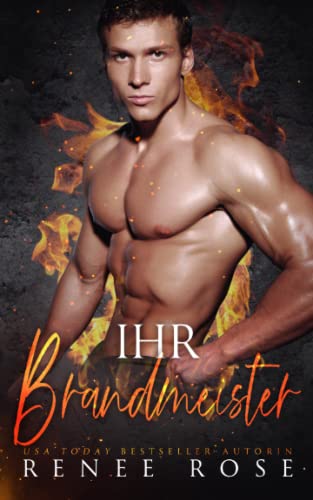 Ihr Brandmeister: Ein Feuerwehr-Liebesroman (Master Me, Band 6)