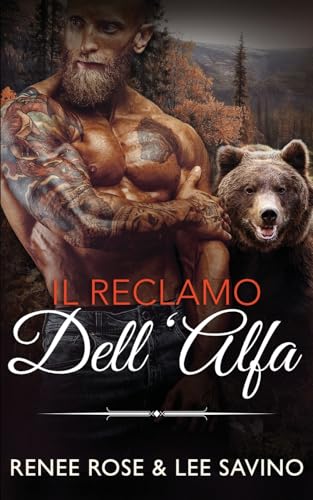 Il reclamo dell’alfa (Grandi orsi cattivi, Band 1) von Midnight Romance, LLC