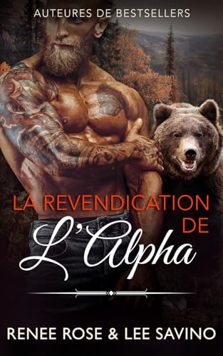 La Revendication de l’Alpha (Les Ours Bad Boys, Band 1) von Midnight Romance, LLC