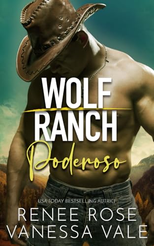 Poderoso (Il Ranch dei Wolf, Band 8) von Renee Rose Romance