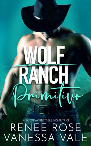 Primitivo (Il Ranch dei Wolf, Band 7) von Independently published