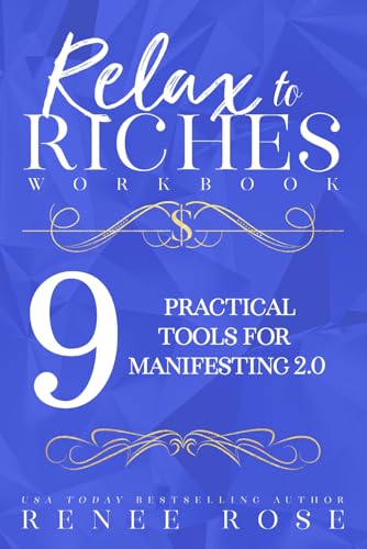 Relax to Riches Workbook (Write to Riches) von Renee Rose Romance
