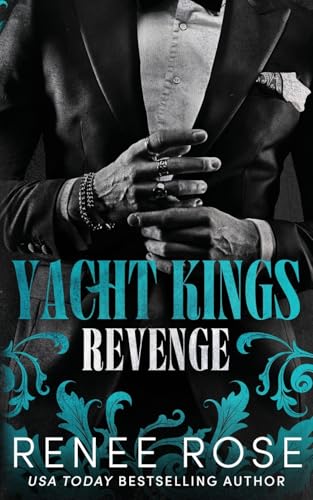 Revenge (Yacht Kings, Band 1) von Renee Rose Romance