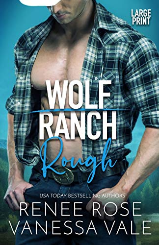Rough (Large Print) (Wolf Ranch, Band 1) von Independently Published