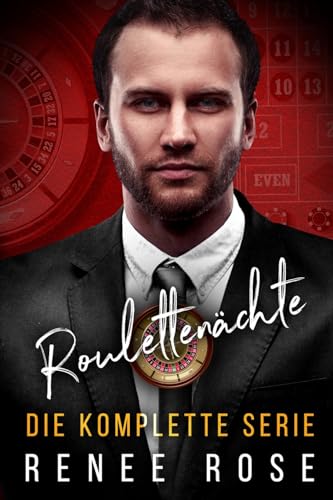 Roulettenächte Die Komplette Serie von Renee Rose Romance