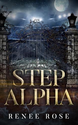Step Alpha: A Wolf Shifter Academy Romance (Wolf Ridge High, Band 3)