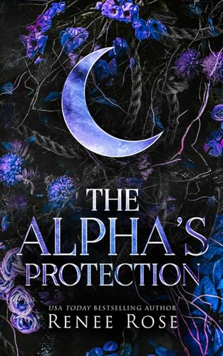 The Alpha's Protection (Alpha Doms, Band 4) von Renee Rose Romance