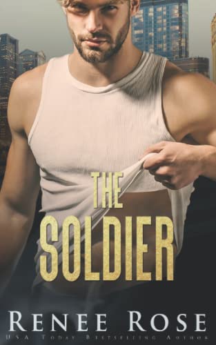 The Soldier: A Dark Bratva Romance (Chicago Bratva, Band 4)