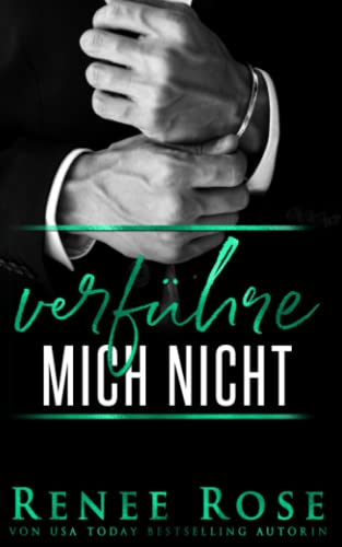 Verführe mich nicht (Mafia Männer Reihe, Band 2) von Independently published