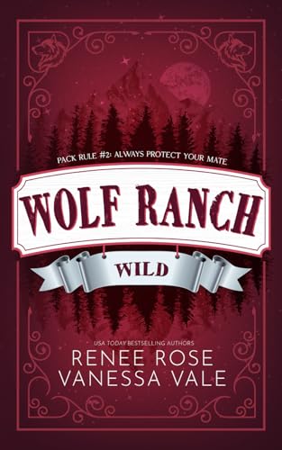 Wild (Wolf Ranch, Band 2) von Independently Published