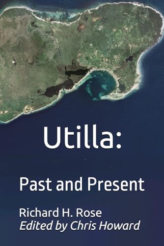 Utilla: Past and Present von Retrograde