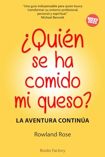 ¿Quién se ha comido mi queso?: La aventura continúa von Independently published