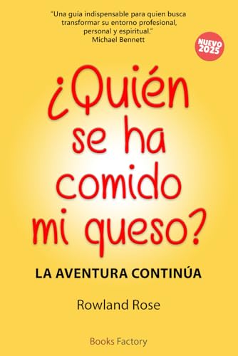 ¿Quién se ha comido mi queso?: La aventura continúa von Independently published