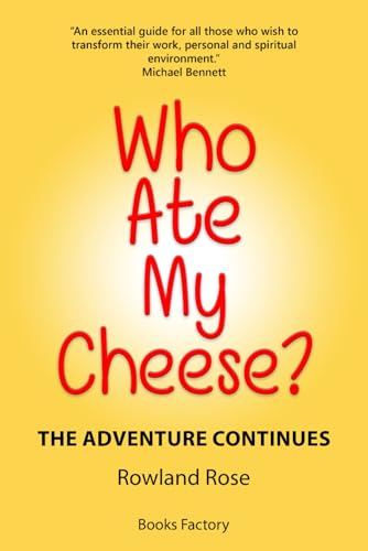 Who ate my cheese? The adventure continues: Part II