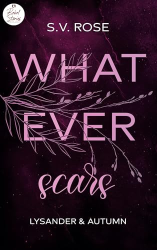 Whatever scars: Lysander & Autumn