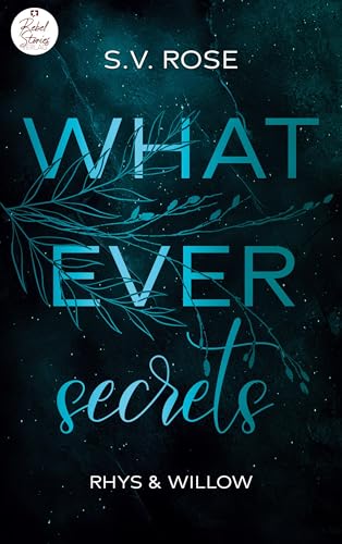 Whatever secrets: Rhys & Willow
