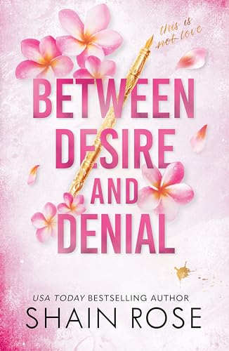 BETWEEN DESIRE AND DENIAL: a dark, fake-dating romance from the Tiktok sensation and USA Today bestselling author (The Hardy Billionaires Series) von Hodder And Stoughton Ltd.