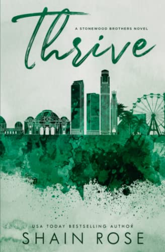 Thrive (Stonewood Brothers Special Edition, Band 3) von Greene Ink Publishing, LLC