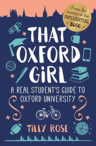 That Oxford Girl: A Real Student's Guide to Oxford University von Arcturus Publishing Ltd