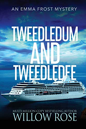 Tweedledum and Tweedledee (Emma Frost Mystery, Band 6) von BUOY MEDIA