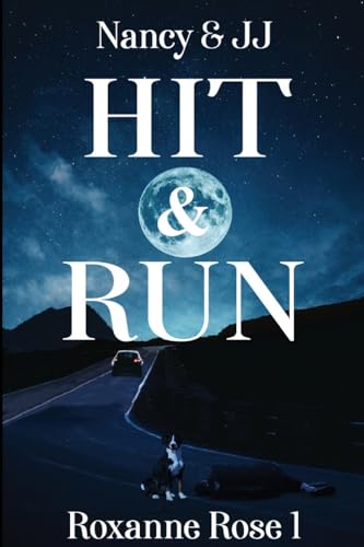 Hit & Run: Nancy & Jj von Writersclique.com