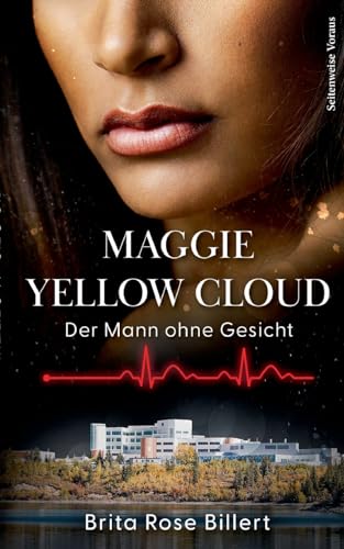 Maggie Yellow Cloud: Der Mann ohne Gesicht von TWENTYSIX CRIME